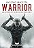 Warrior. La vendetta del guerriero