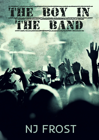 The Boy in the Band (The Boy in the Band, #1)