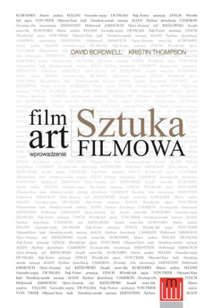 Film Art. Sztuka filmowa. Wprowadzenie.