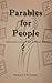 Parables for People