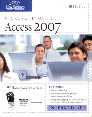 Microsoft Office Access 2007: Intermediate