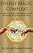 Energy Magic Compleat