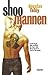 Shoo mannen by Douglas Foley