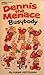 Dennis the Menace Busybody