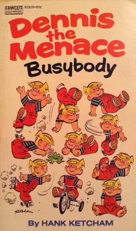 Dennis the Menace Busybody (Paperback)