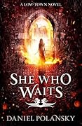 She Who Waits