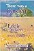 There was a Garden