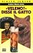 «Veleno!» disse il gatto by Louise Munro Foley «Veleno!» disse il gatto by Louise Munro Foley