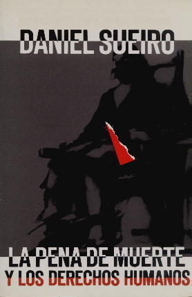 La pena de muerte y los Derechos Humanos (Paperback)