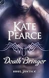 Death Bringer (Soul Justice, #2)