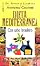 Dieta mediterrânea com sabor brasileiro by José Antonio Pinheiro Machado