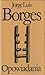 Opowiadania by Jorge Luis Borges