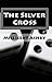 The Silver Cross (Demon-Gods War, #2)