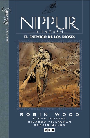Nippur, #5: El enemigo de los Dioses (Biblioteca Robin Wood: Nippur de Lagash #5)