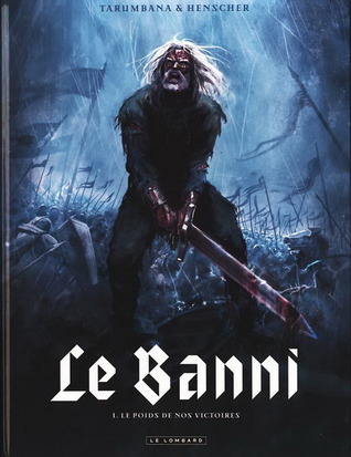 Le poids de nos victoires (Le banni #1)
