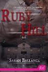 Ruby Hill by Sarah Ballance Ruby Hill by Sarah Ballance