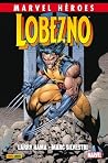 Lobezno de Larry Hama y Marc Silvestri by Larry Hama