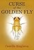 Curse of the Golden Fly