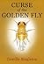 Curse of the Golden Fly