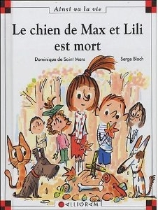 Le chien de Max et Lili est mort (Hardcover)