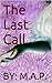 The Last Call
