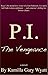 P. I. The Vengeance