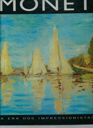 Monet (A Era dos Impressionistas, #5)