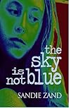 The Sky is Not Blue