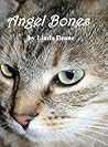 Angel Bones by Linda Deane Angel Bones by Linda Deane