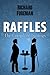 Raffles The Complete Inning...