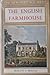 The English Farmhouse