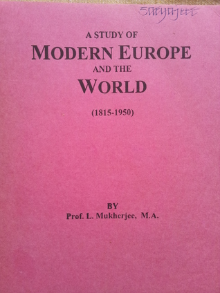 Modern Europe and The World (1815-1950)