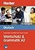Wortschatz & Grammatik A2