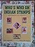 Who's Who on Indian Stamps : Brief Bio. of 451 Personalities