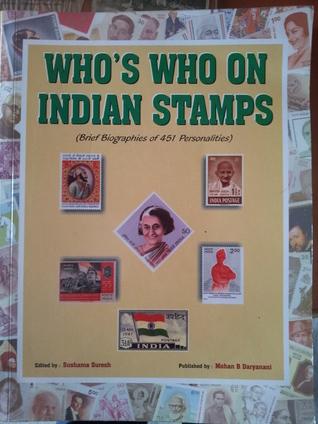 Who's Who on Indian Stamps : Brief Bio. of 451 Personalities