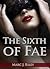 The Sixth of Fae by Marc J. Riley