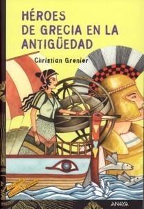 Héroes de Grecia en la Antigüedad (Paperback)