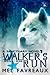 Walker's Run (Sanctuary, #1)