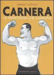 Carnera: La montagna che cammina