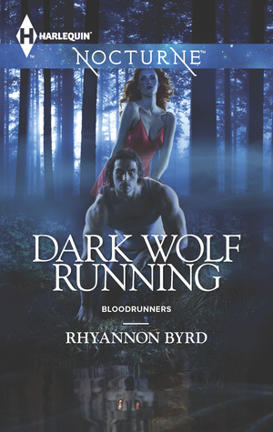 Dark Wolf Running (Bloodrunners, #5)
