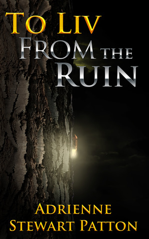 To Liv From The Ruin