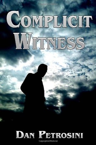 Complicit Witness (Paperback)