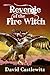 Revenge of the Fire Witch