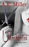 Unenchanted (Fey Creations, #2)