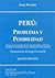 Perú: Problema y posibilidad
