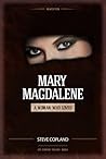 Mary Magdalene: A...