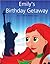 Emily's Birthday Getaway (short story #4 in Emily series)
