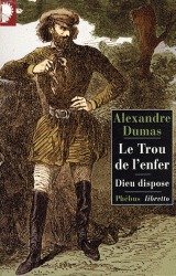 Le Trou de l'enfer : suivi de Dieu dispose