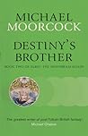 Destiny's Brother...