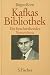 Kafkas Bibliothek: Ein beschreibendes Verzeichnis